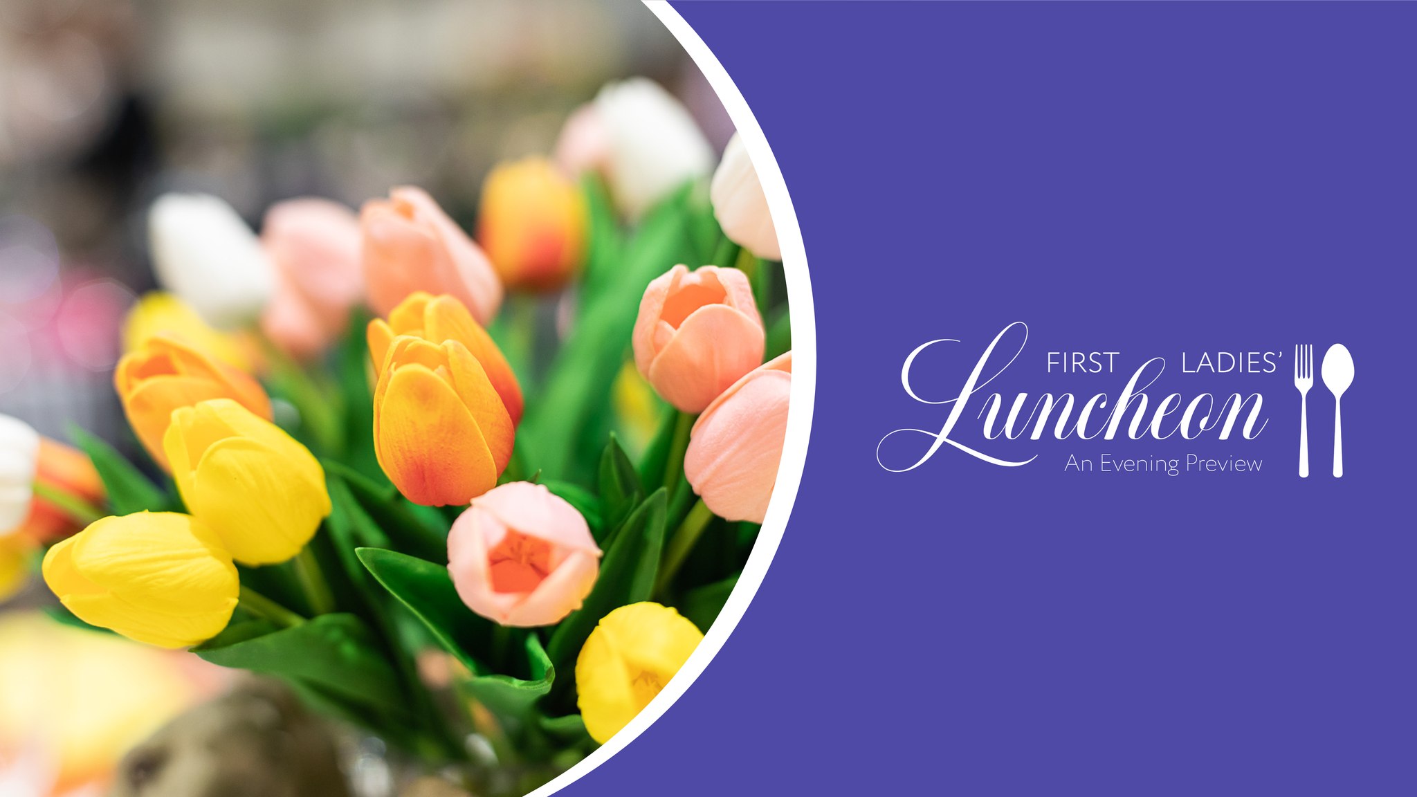 4th Annual First Ladies Luncheon: An Evening Preview