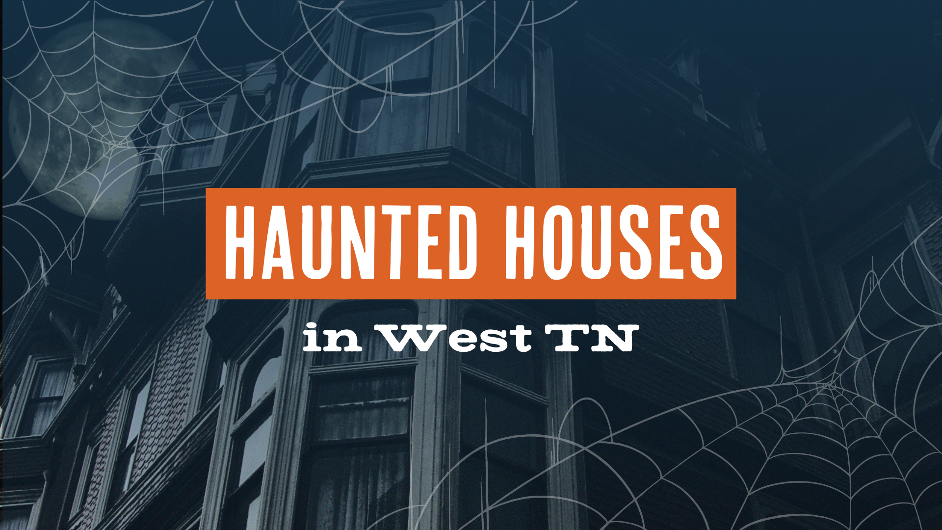 2024 Haunted Houses in West Tennessee