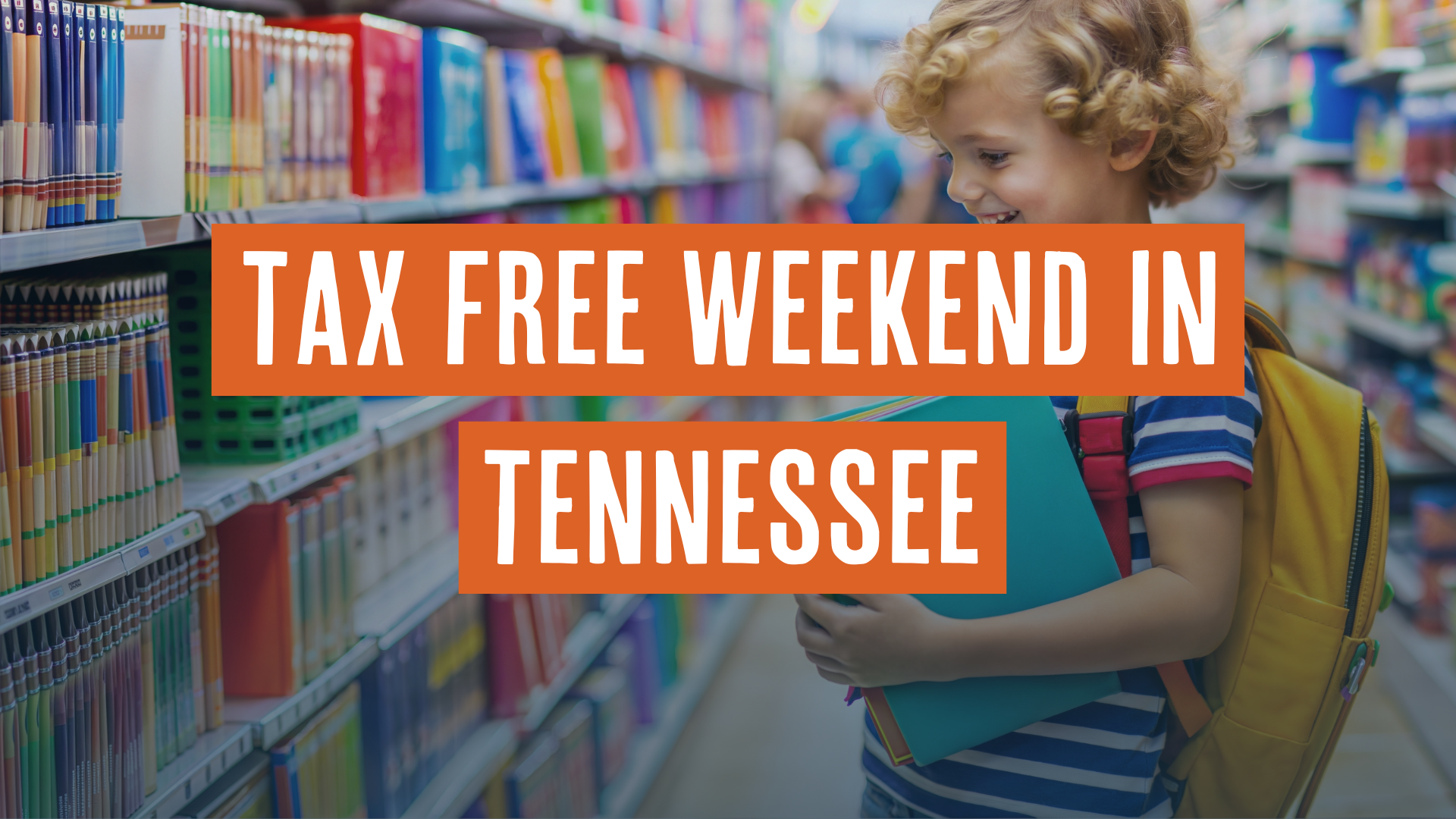 Tax Free Weekend in Tennessee